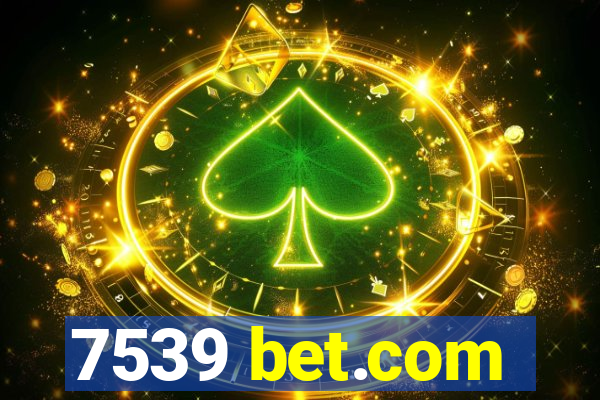 7539 bet.com